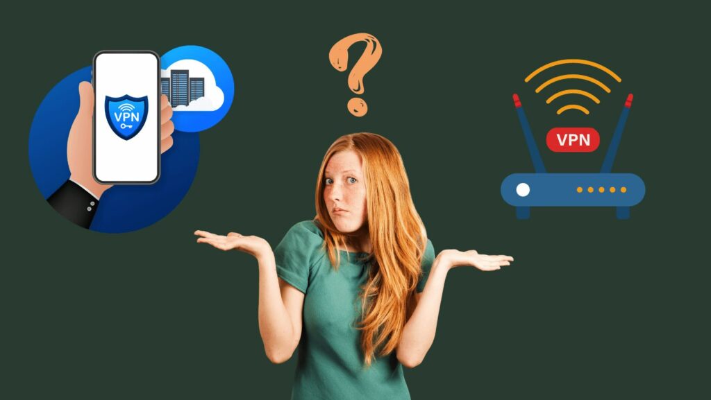 VPN router or VPN software